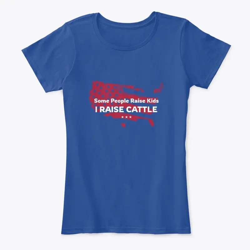 I raise cattle