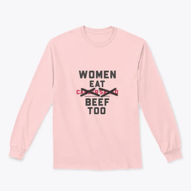 Women Eat Beef Too.